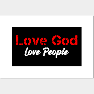 Love God Love People Posters and Art